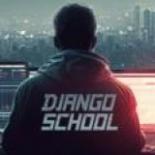Django School